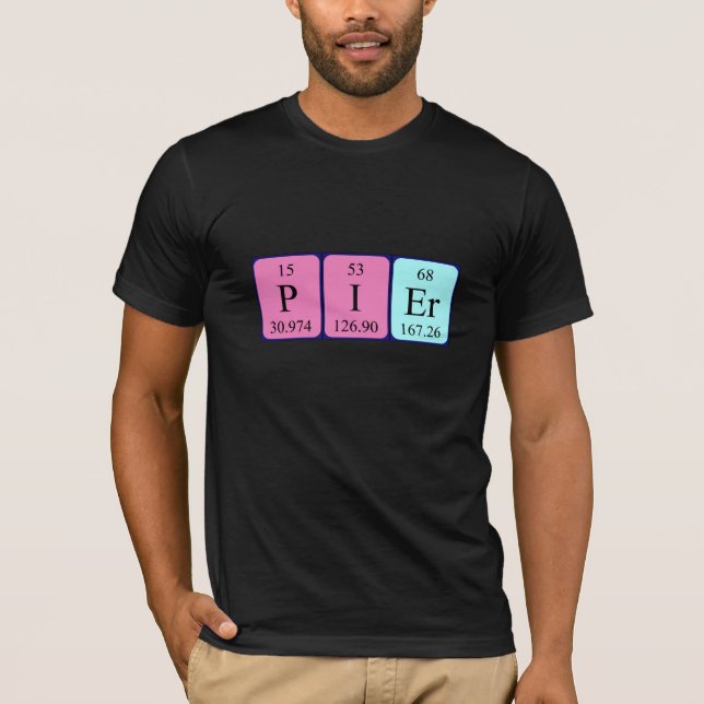 Pier periodic table name shirt (Front)