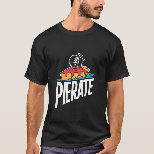 Pierate Funny Pirate Pie Pun Design T-Shirt (Front)
