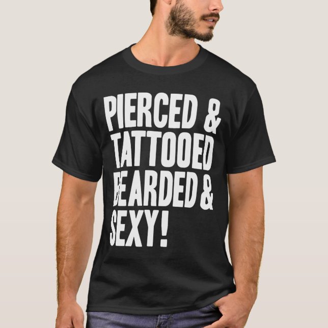 Pierced & Tattoed T-Shirt (Front)