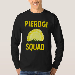 Pierogi For Men Women Polska Food Polish Pride Pol T-Shirt