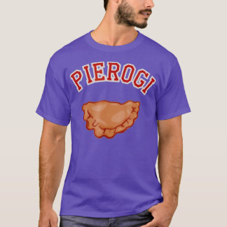 Pierogi For Polish Heritage T-Shirt