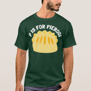 Pierogi Kielbasa Paczki Polish Food Cuisine T-Shirt