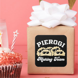 Pierogi Making Team Pierogi Maker Food Polish Square Sticker