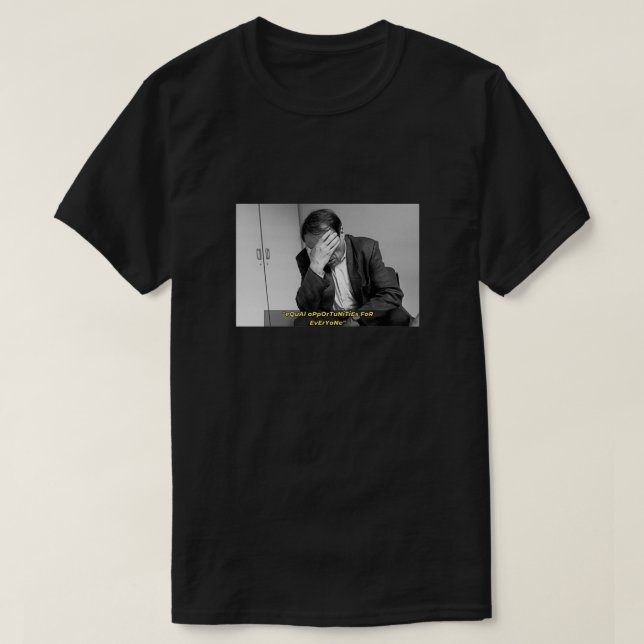 Pierre Bourdieu Equal Opportunities For Everyone T-Shirt (Design Front)