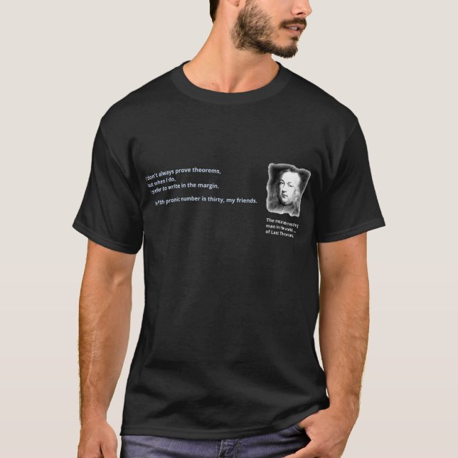 Pierre de Fermat's last theorem T-Shirt (Front)