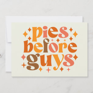 Pies Before Guys Card