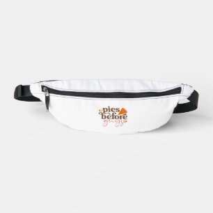 Pies Before Guys Girls Kids Toddler Thanksgiving Bum Bags