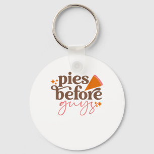 Pies Before Guys Girls Kids Toddler Thanksgiving Key Ring