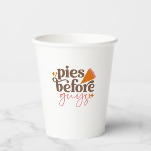 Pies Before Guys Girls Kids Toddler Thanksgiving  Paper Cups