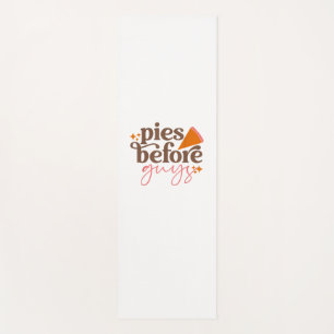 Pies Before Guys Girls Kids Toddler Thanksgiving Yoga Mat