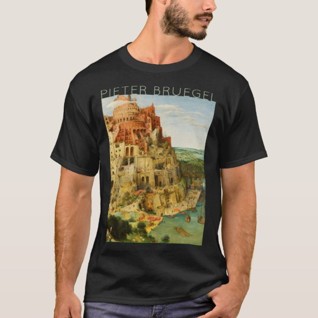 Pieter Bruegel The Elder  The Great Tower of Babel T-Shirt (Front)