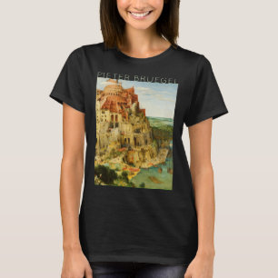 Pieter Bruegel The Elder The Great Tower of Babel T-Shirt