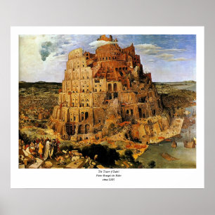 Pieter Bruegel's "The Tower of Babel" (circa 1563) Poster