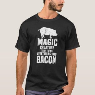 Pig A Magic Creature That Turns Vegetables Into Ba T-Shirt