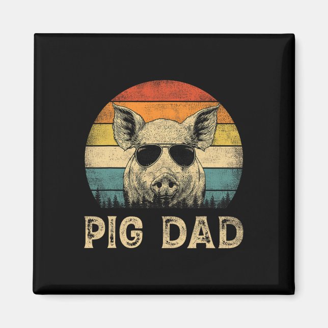 Pig Dad Pig Lovers Daddy Father's Day  Magnet (Front)