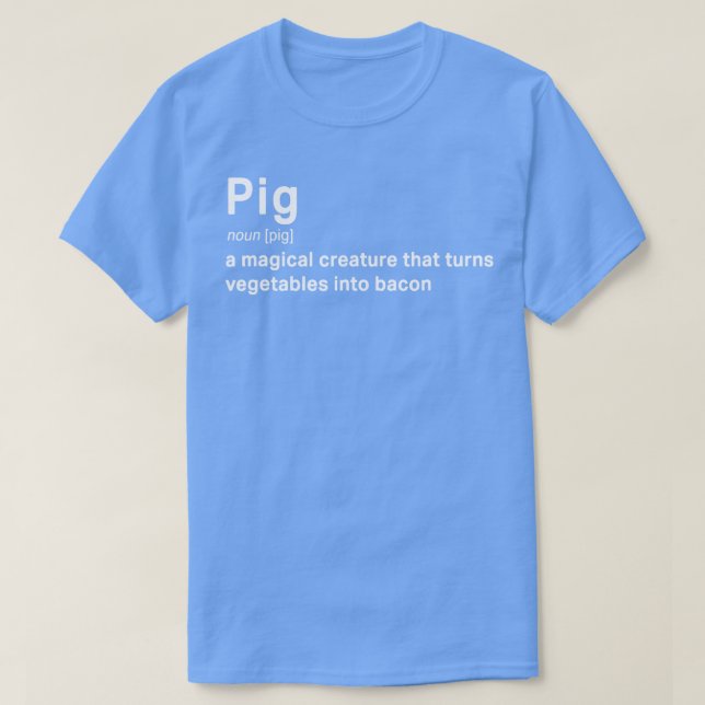 Pig Definition Bacon Lover T-Shirt (Design Front)