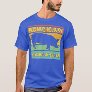 Pig farmer gifts - Pigs Make Me Happy pigs  T-Shirt