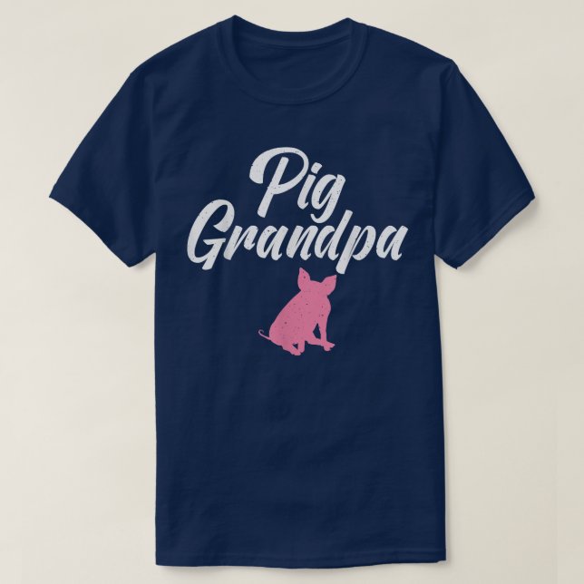 Pig Grandpa Pig Owner Pig Farmer Pig Grandad  T-Shirt (Design Front)