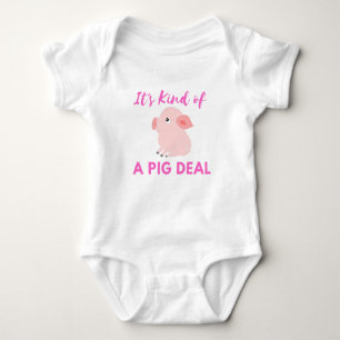 Pig Humour: It's Kind ofa Big (Pig) Deal  Baby Bodysuit