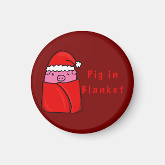 Pig in blanket magnet