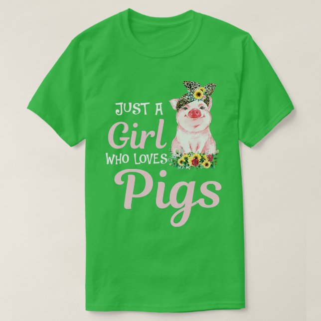 Pig Just A Girl Who Loves Pigs Women Farmer Farm F T-Shirt (Design Front)