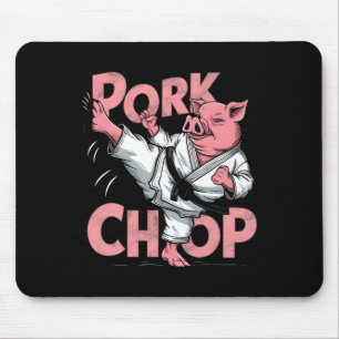 Pig Karate Pork Chop Funny Hog Swine Pun Men Women Mouse Pad