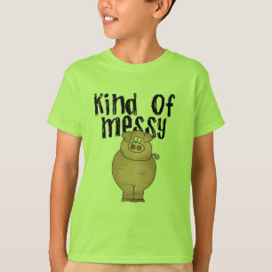 Pig Kind of Messy TShirts and Gifts