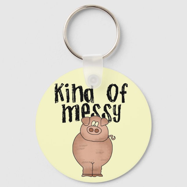 Pig Kind of Messy TShirts and Gifts Key Ring (Front)