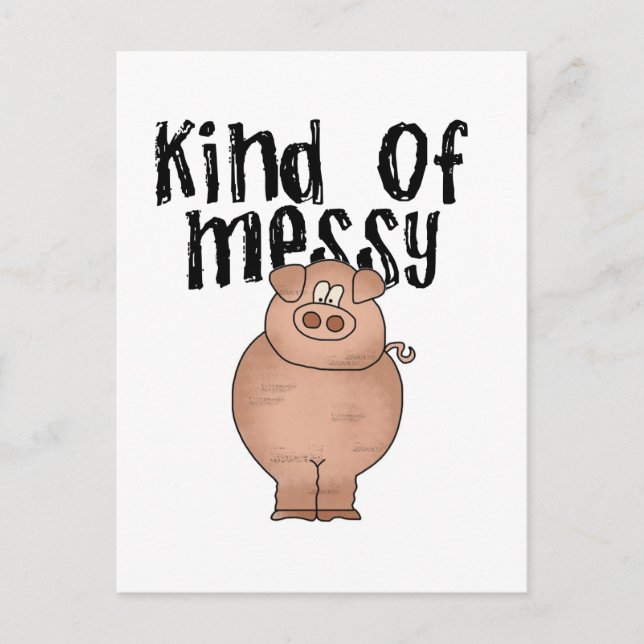 Pig Kind of Messy TShirts and Gifts Postcard (Front)