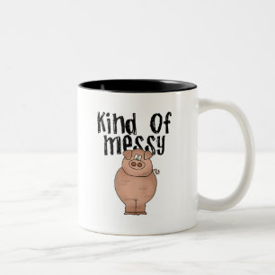 Pig Kind of Messy TShirts and Gifts Two-Tone Coffee Mug