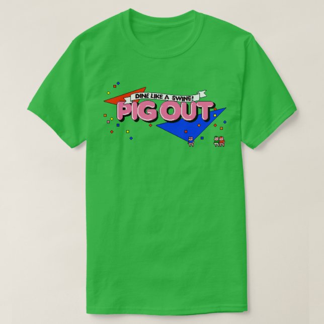 PIG OUT T-Shirt (Design Front)