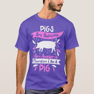 Pig Outfit For Cute Pig Lovers Apparel Women Girls T-Shirt