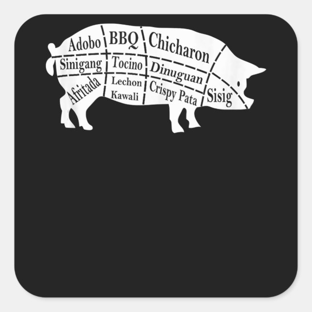 Pig Parts Food BBQ Pinoy Adobo Lovers Gift Square Sticker (Front)