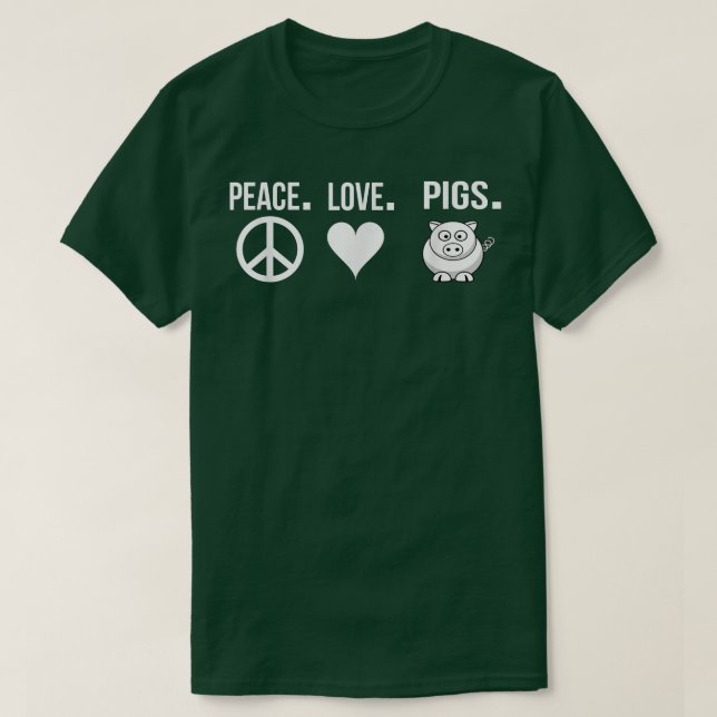 Pig Peace Love  T-Shirt (Design Front)