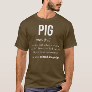 Pig Pork Pink Men Women Piggy Piglet Boar Swine Ho T-Shirt