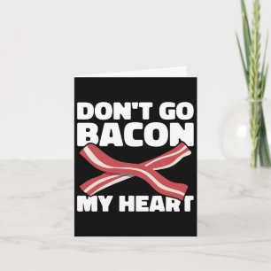 Pig Roast Byrbecue Do Not Go Bycon My Heart Bbq Card