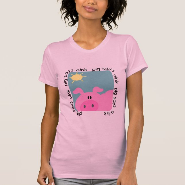 Pig Says Oink Tshirts and Gifts (Front)