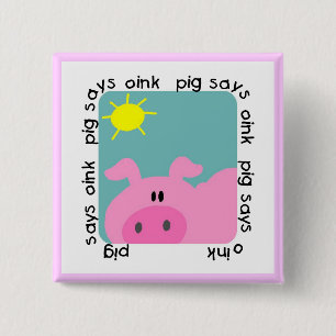 Pig Says Oink Tshirts and Gifts 15 Cm Square Badge