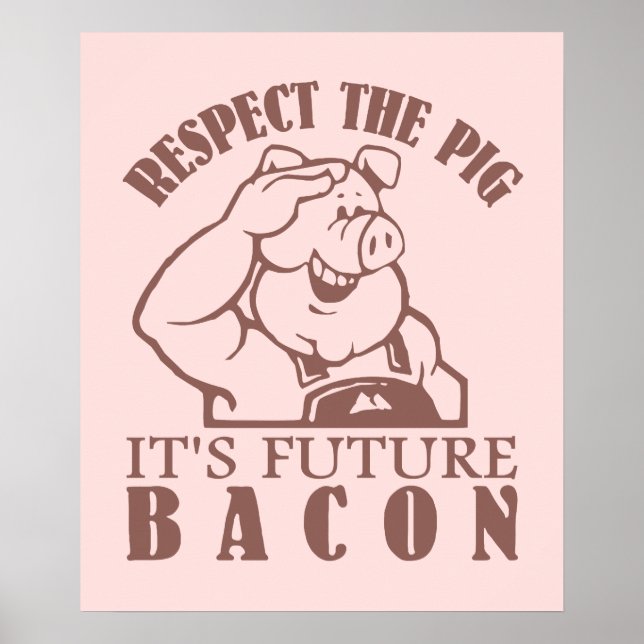 PIG TO BACON custom colour poster (Front)