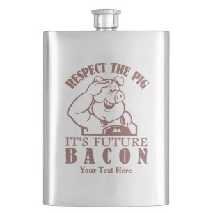 PIG TO BACON custom flask
