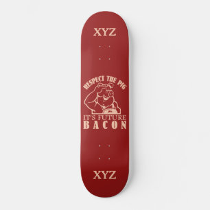 PIG TO BACON custom skateboards