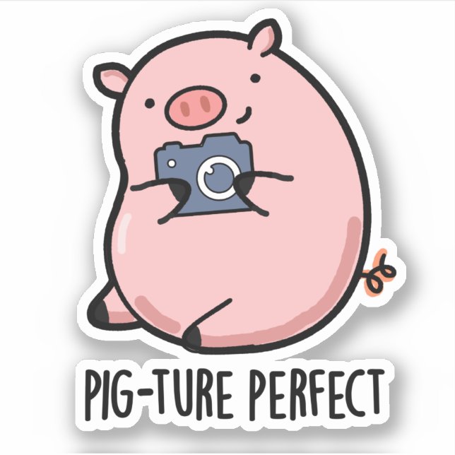 Pig-ture Perfect Funny Photography Pig Pun  (Front)