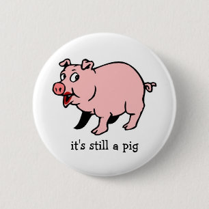 Pig with Lipstick - Button