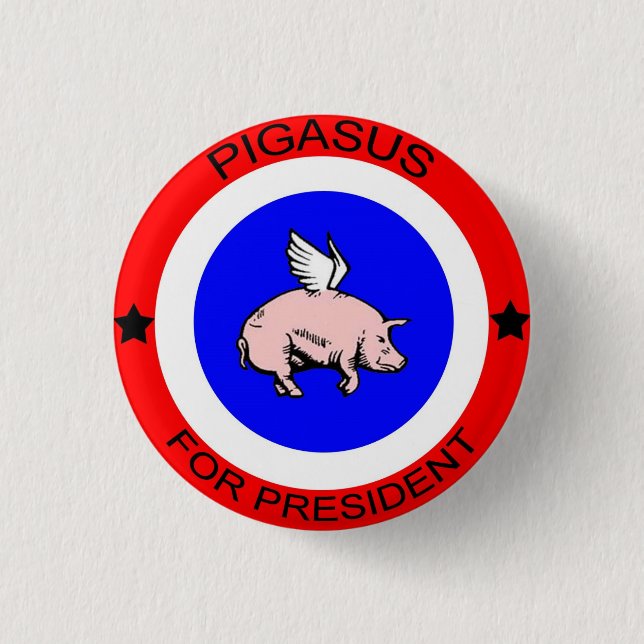 Pigasus for President Button (Front)
