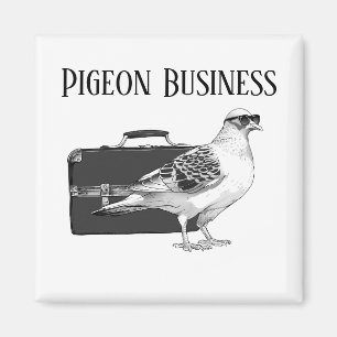 Pigeon Business (No Backpack) Magnet