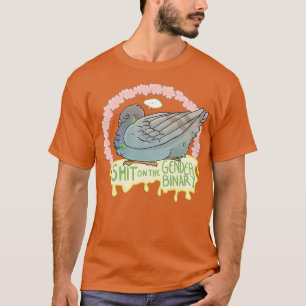 Pigeon does not like the gender binary T-Shirt