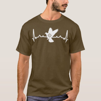 Pigeon Heartbeat Hunting Gift T-Shirt