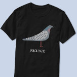 Pigeon Personalised T-Shirt<br><div class="desc">A suspicious looking pigeon. Perfect for bird fanciers,  pigeon racers or anyone else who loves these characterful creatures.  Original art by Nic Squirrell.  Change or remove the name to customise.</div>