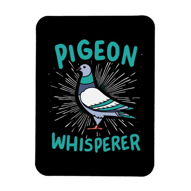 Pigeon - Pigeon Whisperer Magnet (Vertical)