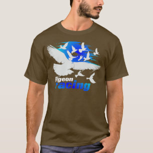 Pigeon Racing   Classic Bird Racers  Gift_10 T-Shirt